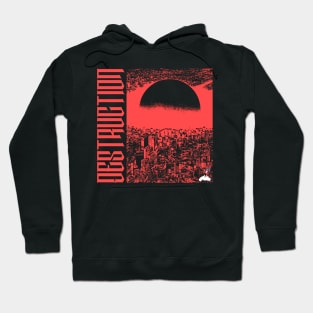 Destruction Hoodie